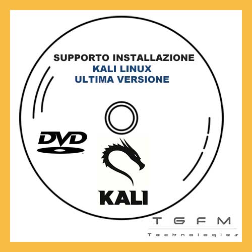 DVD Disco avviabile installazione | Kali Linux | 32/64 bit | ultima versione disponibile ACCESSORIO SOLO DA TGFM TechnologiesSISTEMA_Linux, TIPO_dvd/cd