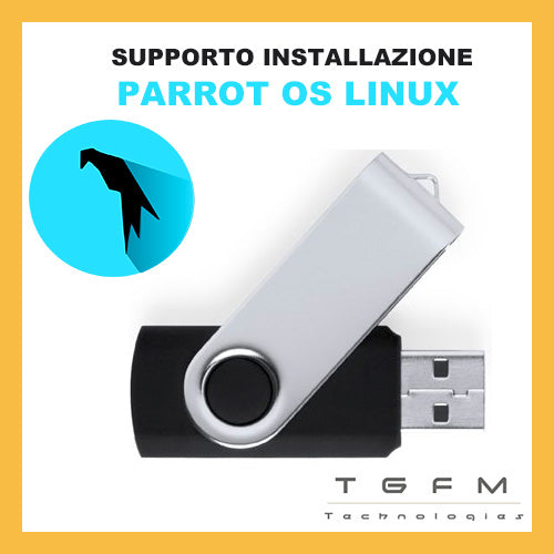 Chiavetta USB avviabile | PARROT OS Linux | 32/64 bit | ultima versione disponibile ACCESSORIO SOLO DA TGFM Technologies